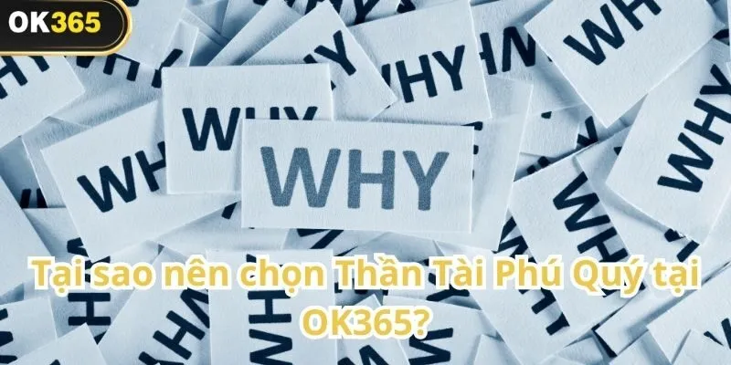 Thần Tài Phú Quý – Trò chơi quay thưởng rước tài lộc tại OK365 3 Thần Tài Phú Quý